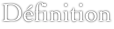 Définition
